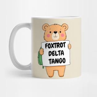 Foxtrot-Delta-Tango Mug